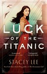 Luck of the Titanic - Stacey Lee - 9780349431451