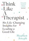 Think Like a Therapist - Professor Stephen Joseph - 9780349431857