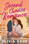 Second Chance Romance - Olivia Dade - 9780349433769