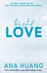 Twisted Love - Ana Huang - 9780349434278