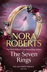 The Seven Rings (The Lost Bride Trilogy Book 3) - Nora Roberts - 9780349437569
