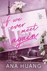 If We Ever Meet Again - Ana Huang - 9780349438337