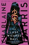 The Last Wizards' Ball - Charlaine Harris - 9780349439235