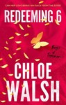 Redeeming 6 - Chloe Walsh - 9780349439303