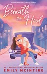 Beneath the Hood - Emily McIntire - 9780349445977