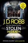 Stolen in Death: An Eve Dallas thriller (In Death 62) - J. D. Robb - 9780349446257