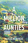 A Million Aunties - Alecia McKenzie - 9780349702568
