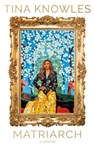 Matriarch - Tina Knowles - 9780349703619