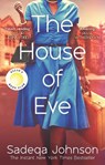 The House of Eve - JOHNSON,  Sadeqa - 9780349704128