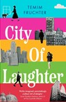 City of Laughter - Temim Fruchter - 9780349704876