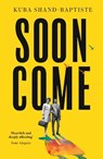 Soon Come - Kuba Shand-Baptiste - 9780349705002