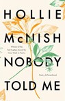 Nobody Told Me - Hollie McNish - 9780349726571