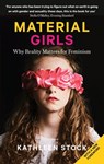 Material Girls - Kathleen Stock - 9780349726595