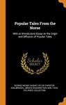Popular Tales from the Norse - DASENT,  George Webbe ; Asbjrnsen, Peter Christen ; Moe, Jrgen Engebretsen - 9780353001497