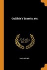 Gullible's Travels, Etc. - LARDNER,  Ring - 9780353049475