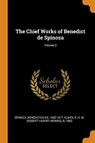 The Chief Works of Benedict de Spinoza; Volume 2 - SPINOZA,  Benedictus De ; Elwes, R H M B 1853 - 9780353193871