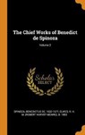 The Chief Works of Benedict de Spinoza; Volume 2 - SPINOZA,  Benedictus De ; Elwes, R H M B 1853 - 9780353193888