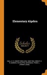 Elementary Algebra - HALL,  Henry Sinclair ; Knight, Samuel Ratcliffe ; Sevenoak, Frank Louis - 9780353233935