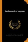Fundamentals of Language - JAKOBSON,  Roman ; Halle, Morris - 9780353252844