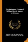 The Kelmscott Press and William Morris Master-Craftsman - SPARLING,  H Halliday ; Cockerell, Sydney Carlyle - 9780353257825