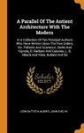 A Parallel of the Antient Architecture with the Modern - ALBERTI,  Leon Battista ; Evelyn, John - 9780353413634