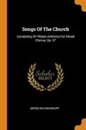 Songs of the Church - RACHMANINOFF,  Sergei - 9780353542969