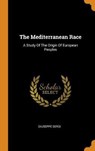 The Mediterranean Race - SERGI,  Giuseppe - 9780353554412