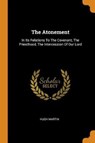 The Atonement - MARTIN,  Hugh - 9780353558649