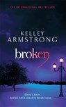 Broken - Kelley Armstrong - 9780356500201