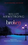 Broken - Kelley Armstrong - 9780356500201