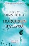 No Humans Involved - Kelley Armstrong - 9780356500218
