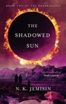 The Shadowed Sun - N. K. Jemisin - 9780356500775