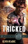 Tricked - Kevin Hearne - 9780356501963