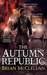 The Autumn Republic - Brian McClellan - 9780356502076