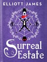 Surreal Estate - Elliott James - 9780356504346