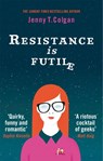 Resistance Is Futile - Jenny T. Colgan - 9780356505404
