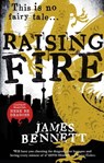 Raising Fire - James Bennett - 9780356506661