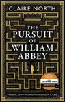 The Pursuit of William Abbey - Claire North - 9780356507446