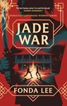 Jade War - Fonda Lee - 9780356510538