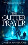The Gutter Prayer - Gareth Hanrahan - 9780356511511