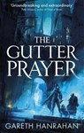 The Gutter Prayer - Gareth Hanrahan - 9780356511528
