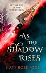 As the Shadow Rises - Katy Rose Pool - 9780356513553
