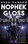 Nophek Gloss - Essa Hansen - 9780356515588