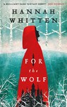For the Wolf - Hannah Whitten - 9780356516363