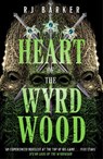 Heart of the Wyrdwood - RJ Barker - 9780356517315