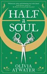 Half a Soul - Olivia Atwater - 9780356518763