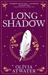 Longshadow - Olivia Atwater - 9780356518800