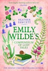 Emily Wilde's Compendium of Lost Tales - Heather Fawcett - 9780356519227