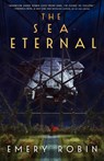 The Sea Eternal - Emery Robin - 9780356519401