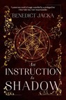 An Instruction in Shadow - Benedict Jacka - 9780356519982